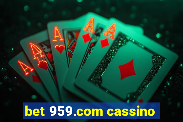 bet 959.com cassino